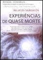 Experiências de Quase Morte - Relatos Verídicos - Preview