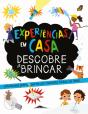 Experiências em Casa: Descobre a Brincar - Preview