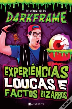 Capa do artigo Experiências Loucas e Factos Bizarros