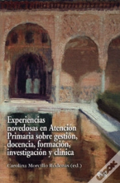 Capa do artigo Experiencias Novedosas En Atención Primaria Sobre Gestión, Docencia, Formación, Investigación Y Clín
