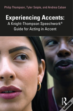 Capa do artigo Experiencing Accents: A Knight-Thompson Speechworkâ® Guide For Acting In Accent