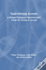 Capa do artigo Experiencing Accents: A Knight-Thompson Speechworkâ® Guide For Acting In Accent