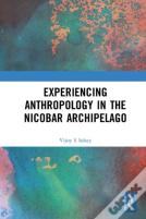 Experiencing Anthropology In The Nicobar Archipelago