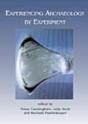 Experiencing Archaeology By Experiment - Preview