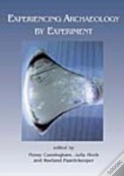 Capa do artigo Experiencing Archaeology By Experiment