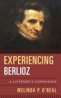 Experiencing Berlioz - Preview