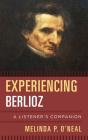 Experiencing Berlioz - Preview