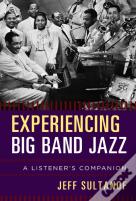 Experiencing Big Band Jazz