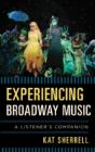 Experiencing Broadway Music - Preview