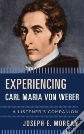 Experiencing Carl Maria Von Weber