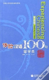 Experiencing Chinese 100 Studying In China