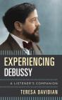 Experiencing Debussy - Preview