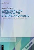 Experiencing Ethics With Sterne And Musil