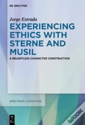 Experiencing Ethics With Sterne And Musil