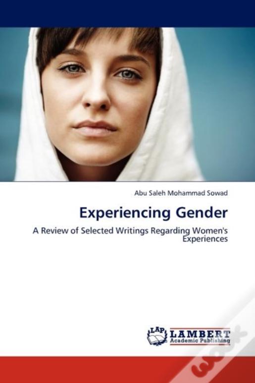 Experiencing Gender
