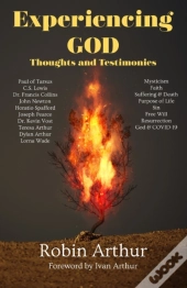 Experiencing God: Thoughts And Testimoni