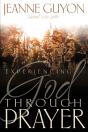 Experiencing God Through Prayer - Preview