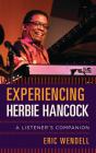 Experiencing Herbie Hancock - Preview