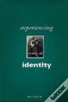 Experiencing Identity
