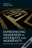 Experiencing Immersion In Antiquity And Modernity