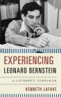 Experiencing Leonard Bernstein - Preview