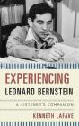 Experiencing Leonard Bernstein - Preview