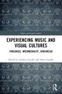 Experiencing Music And Visual Cultures - Preview