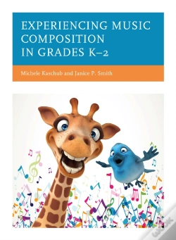 Capa do artigo Experiencing Music Composition In Grades Kâ€“2