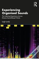 Experiencing Organised Sounds