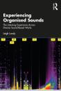 Experiencing Organised Sounds - Preview