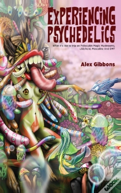 Capa do artigo Experiencing Psychedelics - What It'S Li