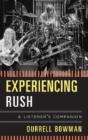 Experiencing Rush - Preview