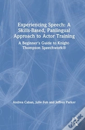 Capa do artigo Experiencing Speech: A Skills-Based, Panlingual Approach To Actor Training