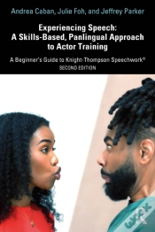 Capa do artigo Experiencing Speech: A Skills-Based, Panlingual Approach To Actor Training