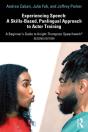Experiencing Speech: A Skills-Based, Panlingual Approach To Actor Training - Preview