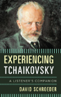 Experiencing Tchaikovsky - Preview