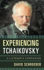 Experiencing Tchaikovsky - Preview
