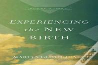 Experiencing The New Birth