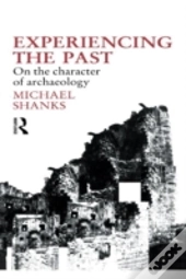 Experiencing The Past