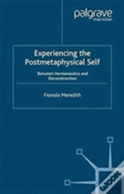 Capa do artigo Experiencing The Postmetaphysical Self