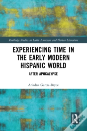 Capa do artigo Experiencing Time In The Early Modern Hispanic World