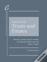 Experiencing Trusts And Estates