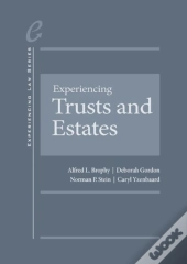 Experiencing Trusts And Estates