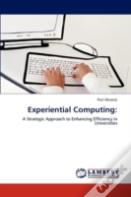 Experiential Computing