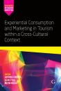 Experiential Consumption And Marketing In Tourism Within A Cross-Cultural Context - Preview
