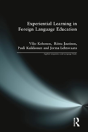 Experiential Learning In Foreign Language Education - Preview