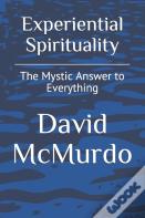 Experiential Spirituality