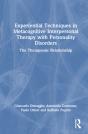 Experiential Techniques In Metacognitive Interpersonal Therapy With Personality Disorders - Preview