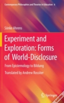 Capa do artigo Experiment And Exploration: Forms Of World-Disclosure