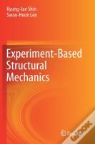 Experiment-Based Structural Mechanics